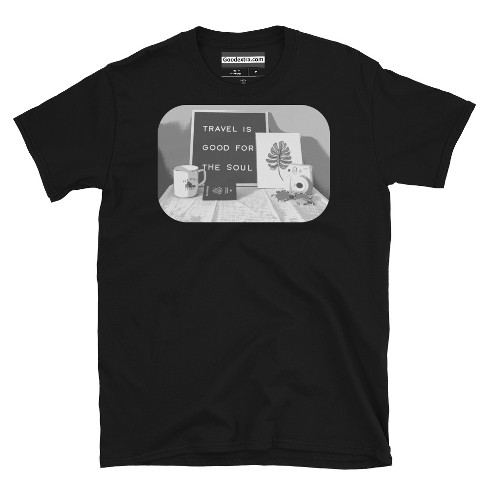 Travel & Transportation T-shirt – Travel is Good for the Soul – (#3345) Travel & Transportation T-shirt – Travel is Good for the Soul – (#3345)